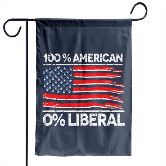 0 Liberal Zero Percent Liberal Anti Liberal Garden Flags