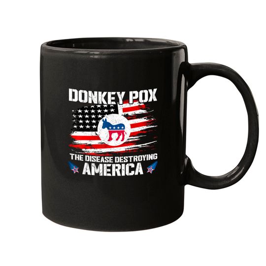 Donkey Pox The Disease Destroying America USA Flag Funny Mugs
