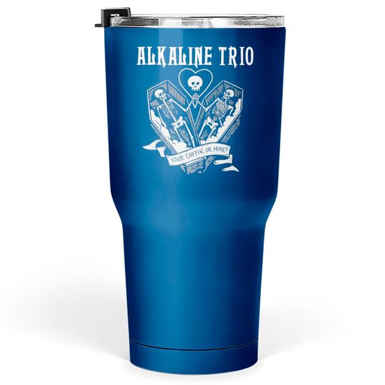 Alkaline Trio Men s Your Coffin Tumblers 30 oz