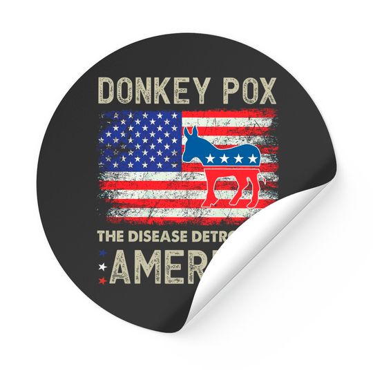 Donkey Pox The Disease Destroying America Donkeypox Stickers