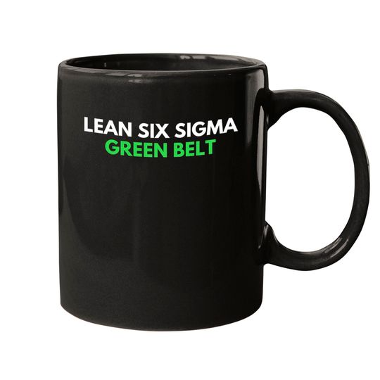 Certified Lean Six Sigma Green Belt - Certified Lean Six Sigma Green Belt - Mugs