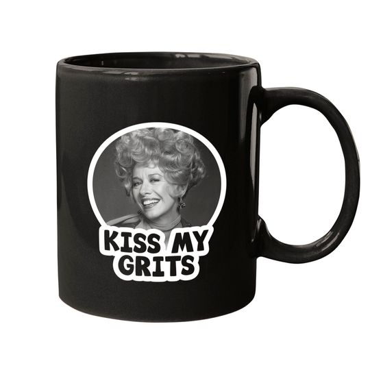 Kiss My Grits - Alice - Flo - Mel's Diner - Kiss My Grits - Mugs