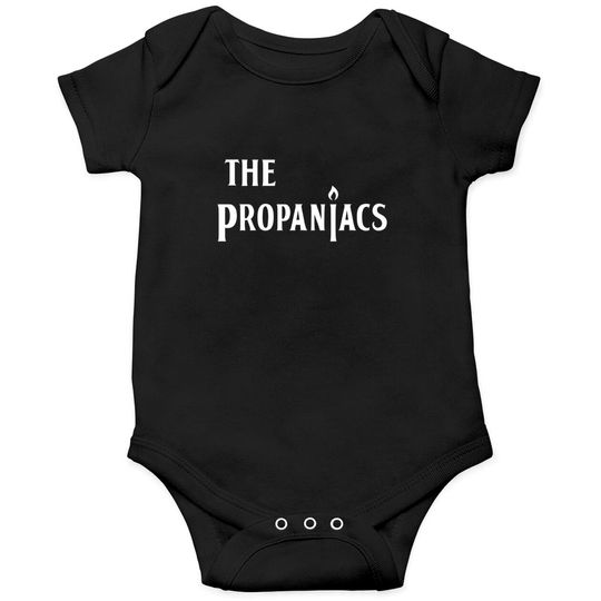 The Propaniacs - King Of The Hill - Onesies