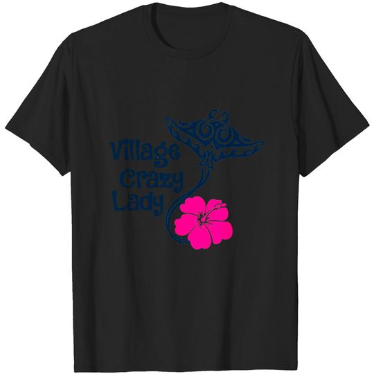 Village Crazy lady - Moana - T-Shirt