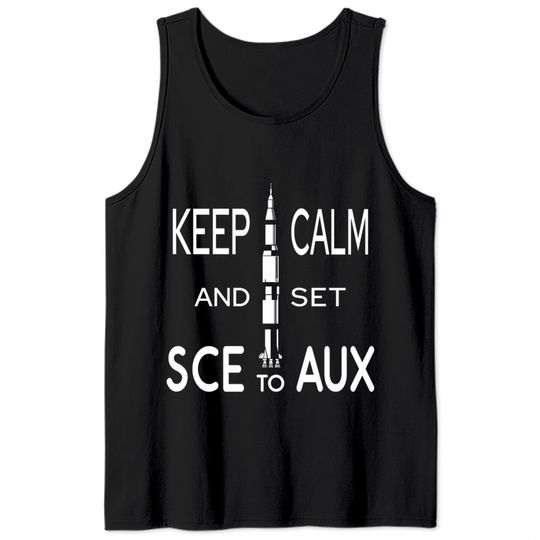 Keep Calm and set SCE to AUX with Saturn Tank Tops