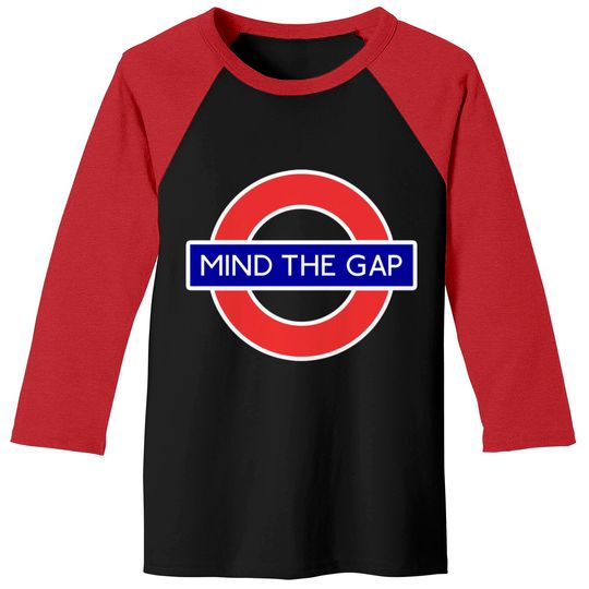 London Souvenir Mind The Gap Underground Tube Baseball Tees