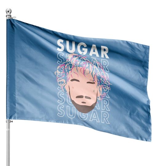 sugar sean to the show - Sugar Sean - House Flags