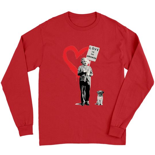 BANKSY Einstein Love is the Answer - Banksy - Long Sleeves