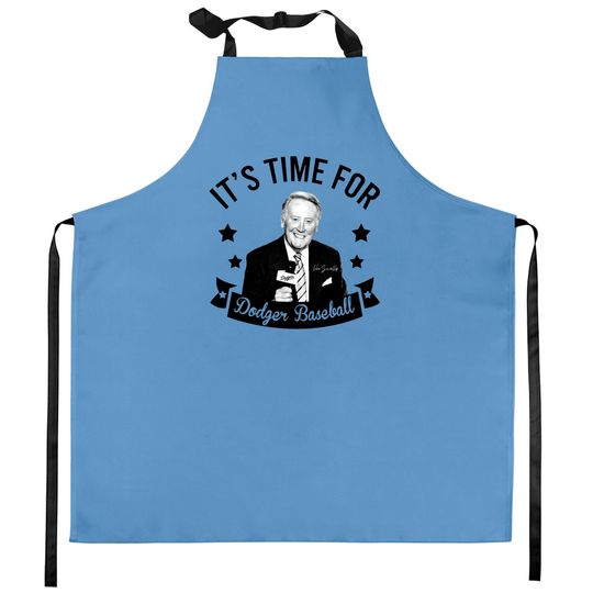 It's Time For Dodger Baseball Kitchen Aprons, RIP Vin Scully Kitchen Aprons