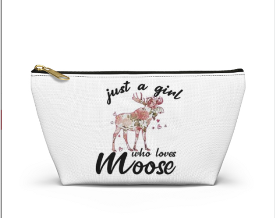 Make Up Bag Just A Girl Who Loves Moose