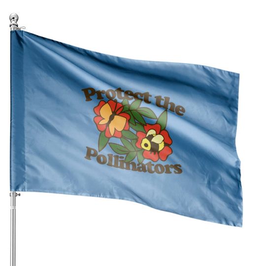 Protect the pollinators House Flags