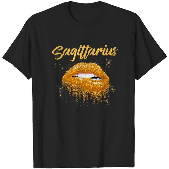 Sagittarius Zodiac Birthday Gold Lips T Shirt