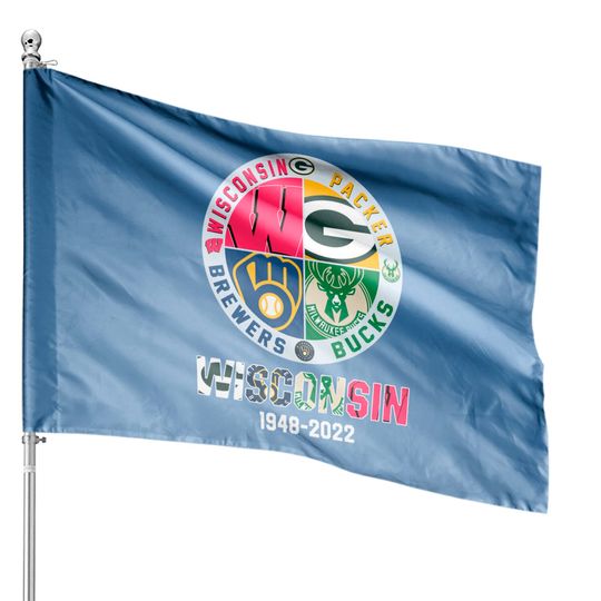 Wisconsin and Packers and Brewers and Bucks Wisconsin Sport 1948 2022  Zip House Flags