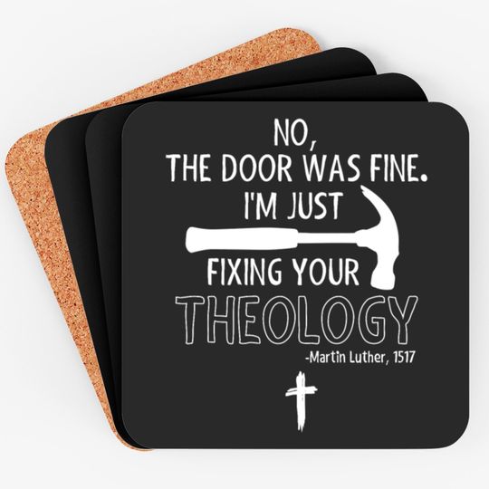 Lutheran Fixing your theology Coasters