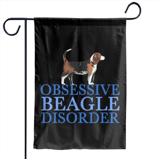 Funny Obsessive Beagle Disorder - Beagle - Garden Flags