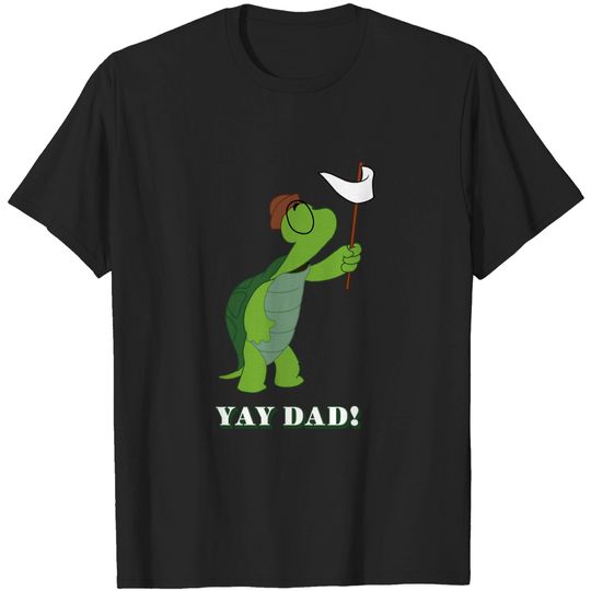 Yay Dad! - Robin Hood Disney - T-Shirt