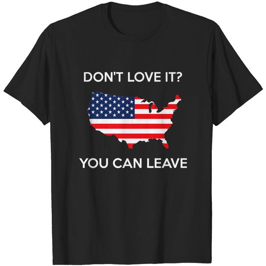 Don't Love It You Can Leave Pro American Flag Patriotic Gift Premium T-Shirt