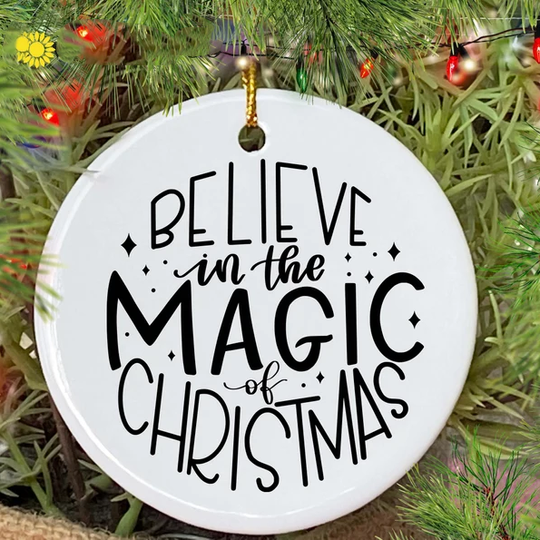 Believe In The Magic Christmas Ornament, Christmas Tree Ornament, Xmas Decor
