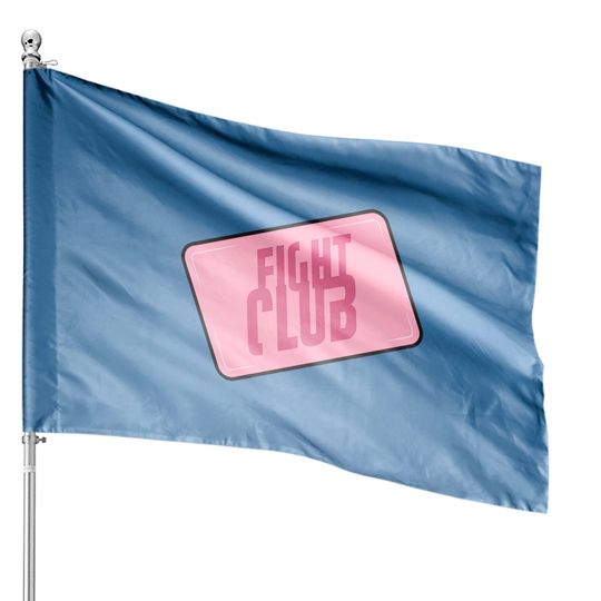 Fight Club - Fight Club - House Flags