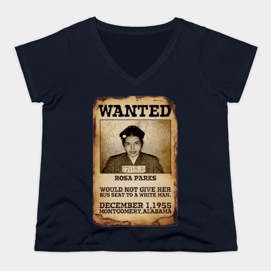 Discover ROSA PARKS WANTED - BLACK HISTORY - Black History Month - T-Shirt