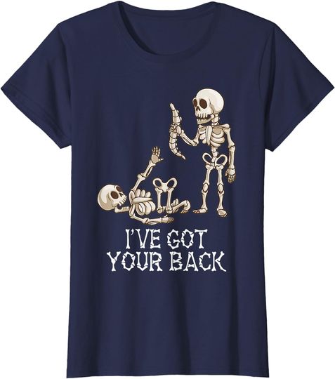 i've got your back skeleton t-shirt T-Shirt