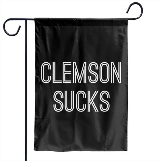 Clemson Sucks (White Text) - Clemson Sucks - Garden Flags