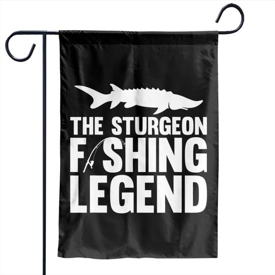 The Sturgeon Fishing Legend Garden Flags
