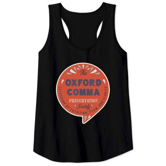 The Oxford Comma Preservation Society Team Oxford Tank Tops