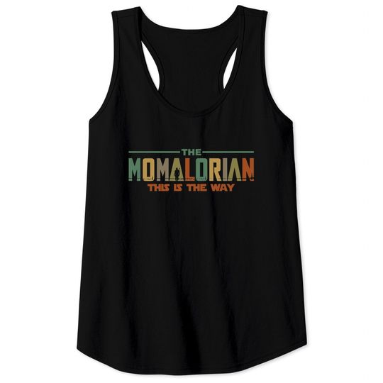 The Momalorian Mother's Day 2022 Tank Tops