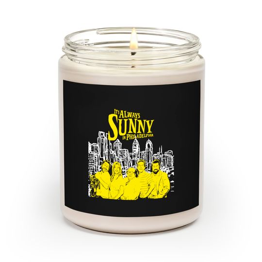 Sunny in Philadelphia - It's always Scented Candles