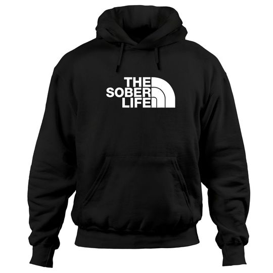 The Sober Life  Sober Recovery Hoodies