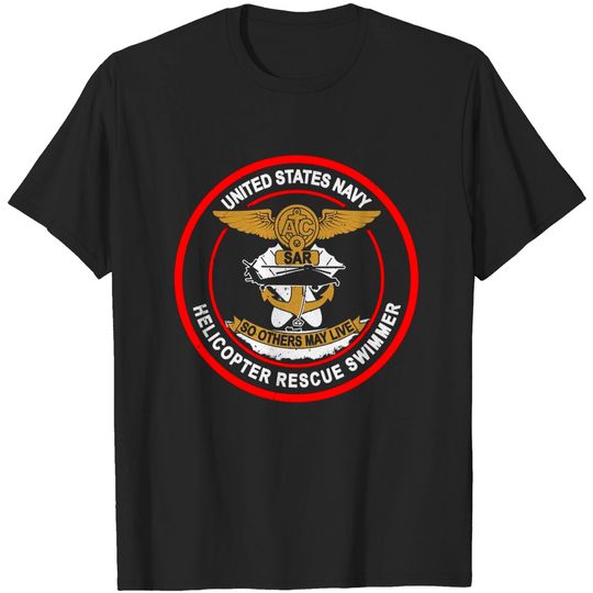 USN Rescue Swimmer - So Others May Live - Rescue Swimmer - T-Shirt