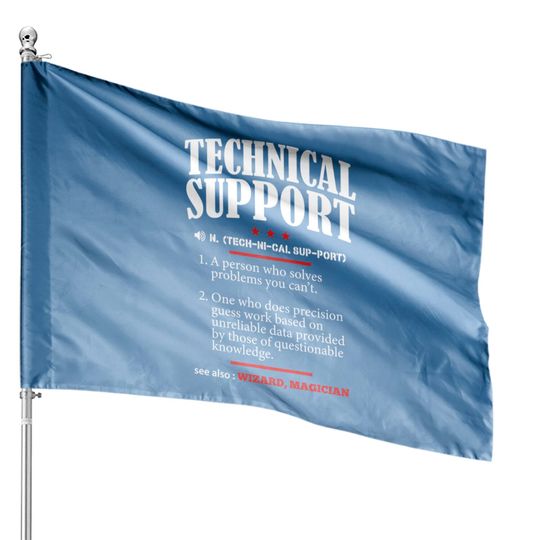 Tech Support Definition Funny Engineer Computer Nerd Gift Pullover House Flags