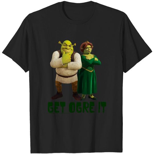Shrek Fiona & Shrek Get Ogre It Text Poster T-Shirt