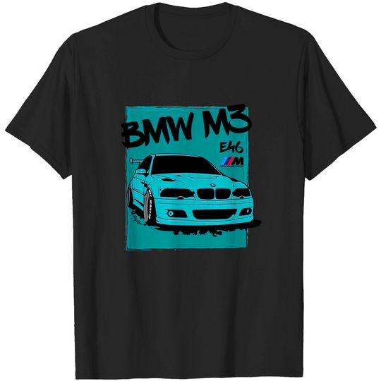 BMW E46 - Bmw - T-Shirt