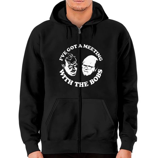 Meeting with the Bobs - Office Space - Zip Hoodies