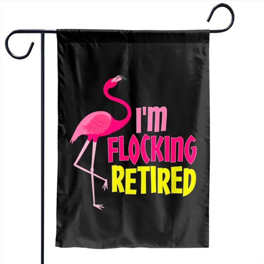 Flamingo Sayings Garden Flags Retired Flamingo Lover Funny Retirement Party Coworker Gift
