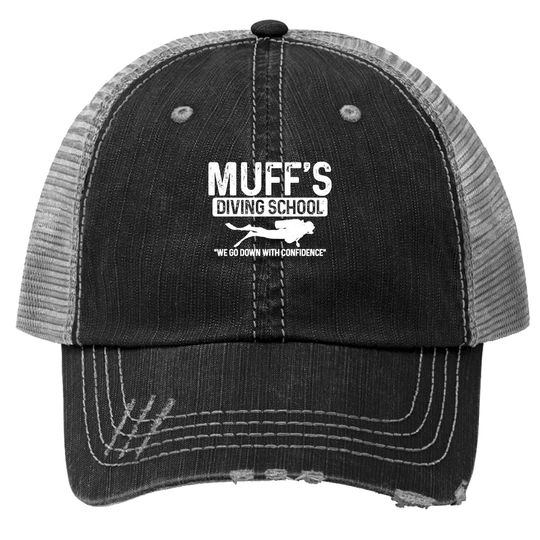 Muff Diver Trucker Hats Muff's Diving School Funny Scuba Diver