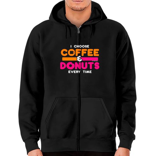 Coffee & Donuts - Dunkin Donuts - Zip Hoodies