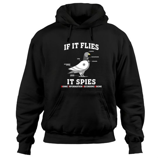 If It Flies, It Spies Birds Are Not Real Drone Anatomy Hoodies