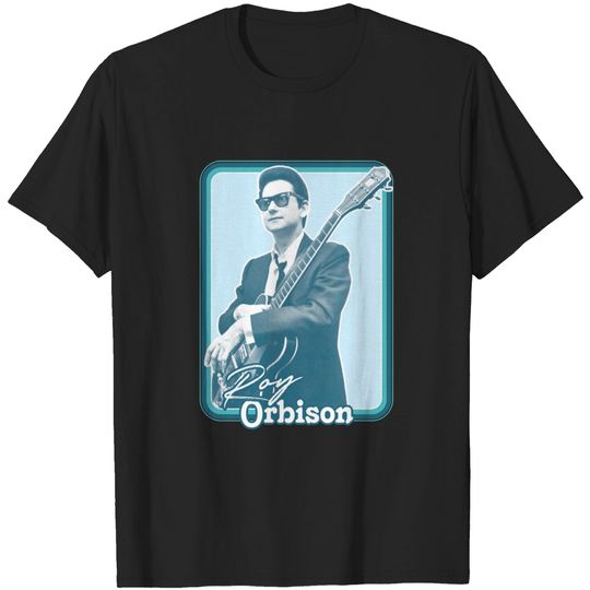 Roy Orbison / Vintage Aesthetic Design Fan Art - Roy Orbison - T-Shirt