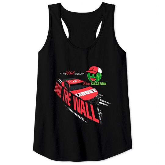 Haul The Wall Ross Chastain Melon Man Championship Tank Tops