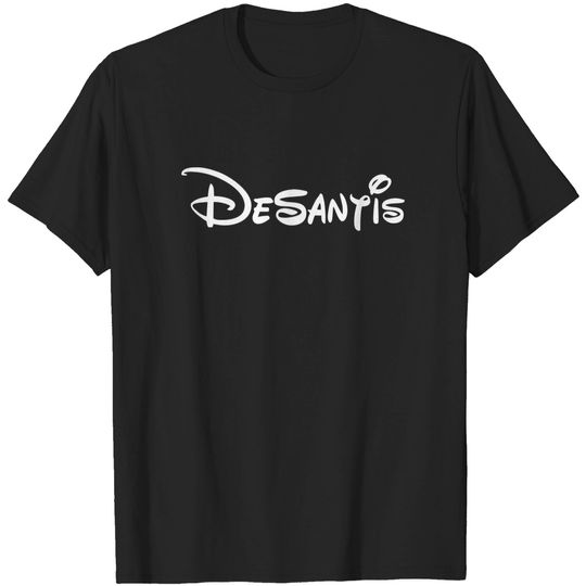 DeSantis Disney T Shirt, American Made, Water based