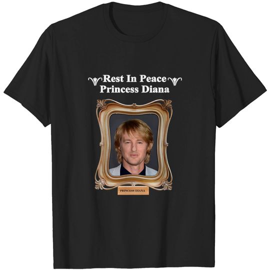 Rest In Peace Princess Diana Owen Wilson Shirt