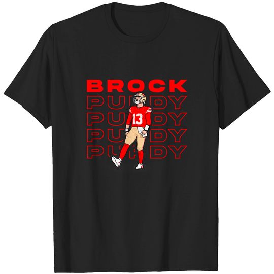 brock the touchdown - Brock Purdy - T-Shirt
