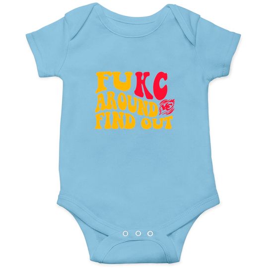 Fukc Around And Find Out Kansas Chiefs Onesies