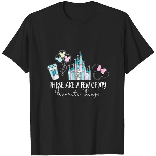 These are a few of my favorite things, Disney Castle Shirt, Disney Snacks Shirt, Snacking Around The World Shirt