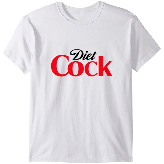 Diet Cock - TikTok T-Shirts