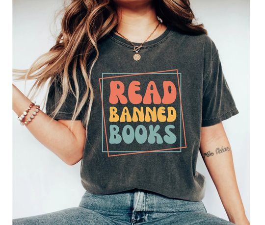 Read Banned Books Shirt, Book Lover Tee, Literary T-Shirt, Social Justice Gift, Equality T-Shirt
