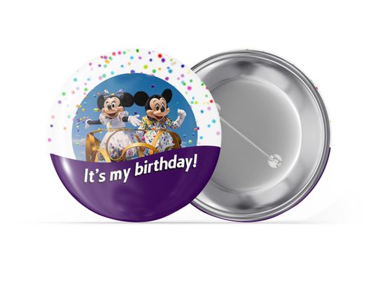 Happy Birthday I'm Celebrating Button - "It's My Birthday!" Pin Button